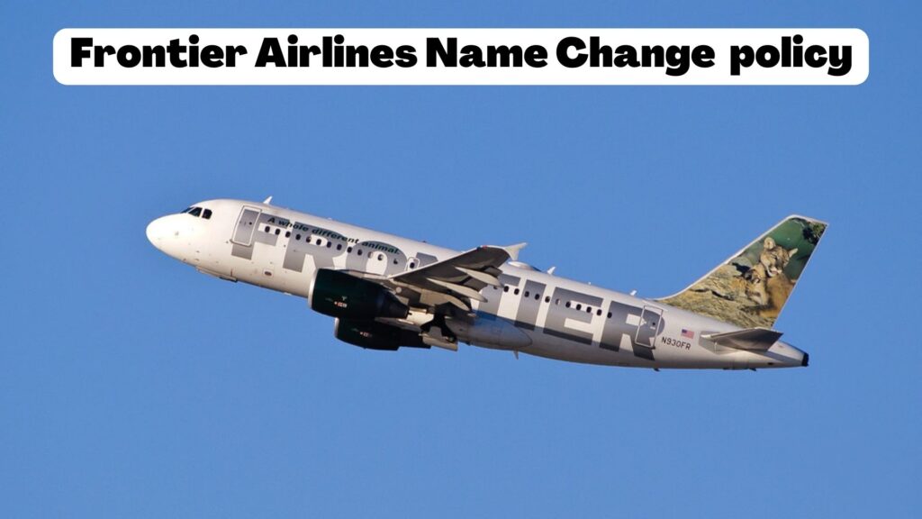 frontier airlines name change policy