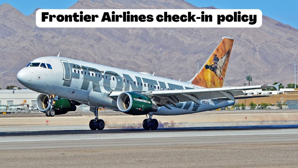 Frontier Airlines check-in policy